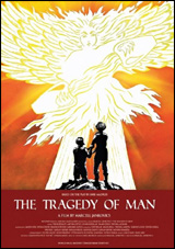Tragedy of Man, The